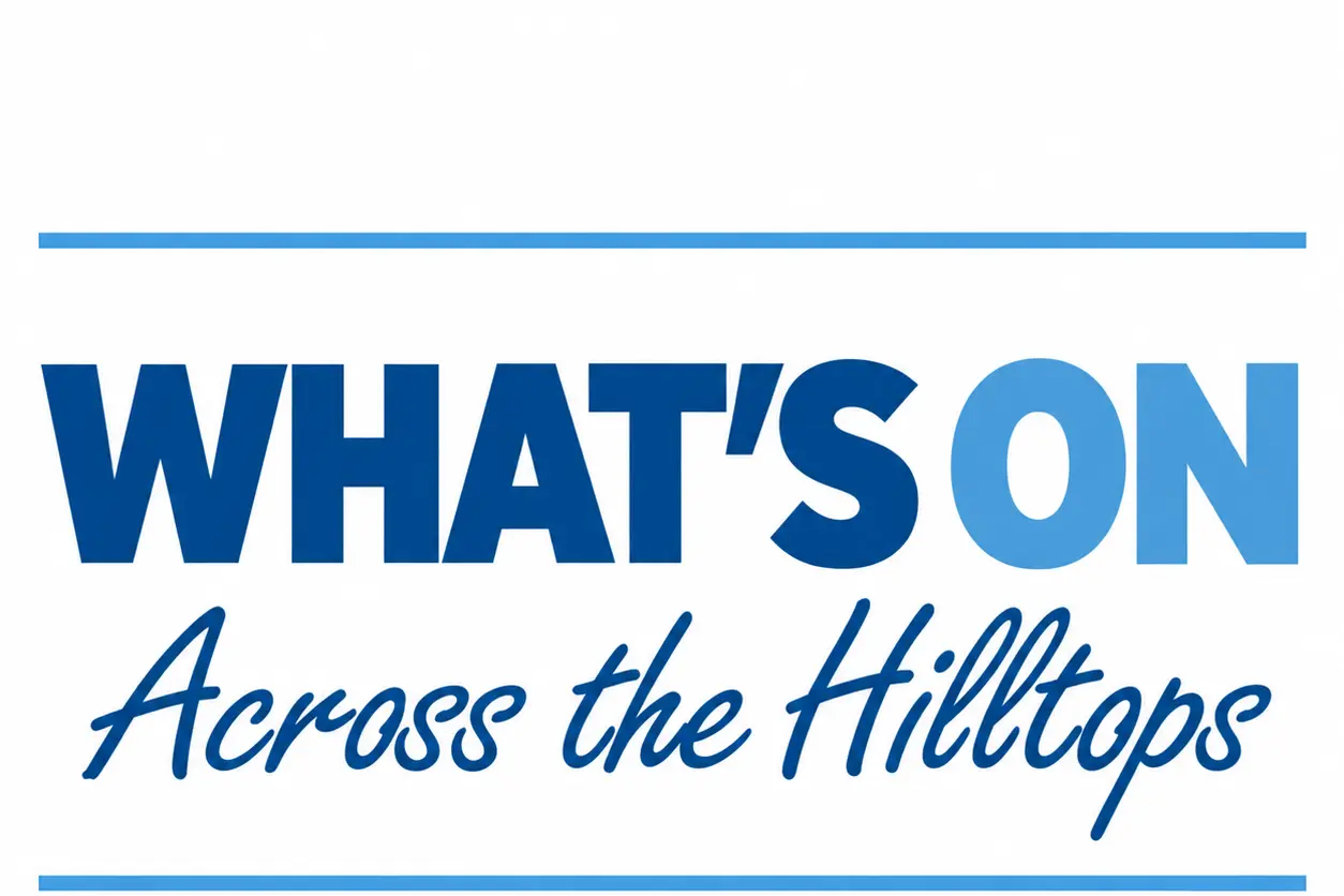 What's On across the Hilltops